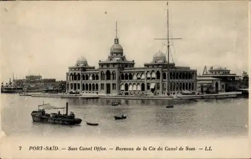 Ak Port Said Ägypten, Suez Canal Office, Bureaux de la Cie du Canal de Suez