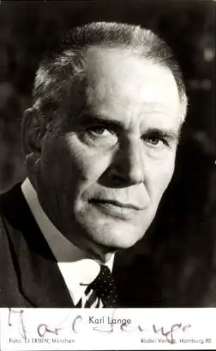 Ak Schauspieler Karl Lange, Portrait, Autogramm