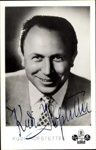 Ak Schauspieler Rudi Hofstetter, Portrait, Autogramm