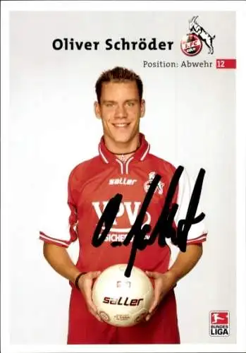 Autogrammkarte Fußballer Oliver Schröder, 1. FC Köln, Autogramm