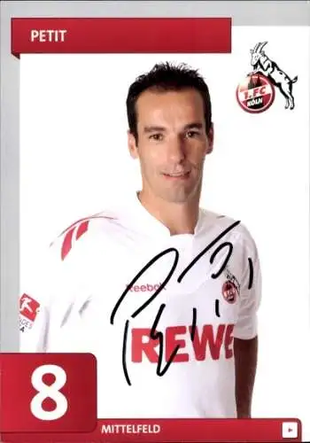 Autogrammkarte Fußballer Petit, 1. FC Köln, Autogramm