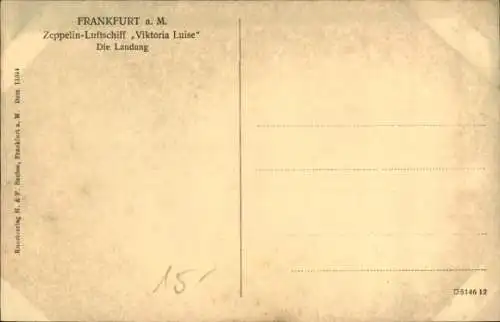 Ak Frankfurt am Main, Zeppelin-Luftschiff Viktoria Luise, Landung
