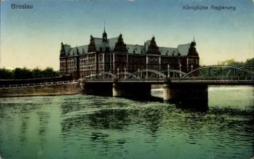 Ak Wrocław Breslau Schlesien, Königliche Regierung, Brücke, Wasser,  Architektur