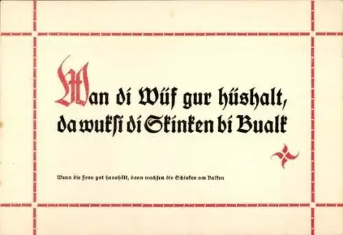 Ak Humor, Zitat, Wenn die Frau gut haushält, dann wachsen die Schinken am Balken
