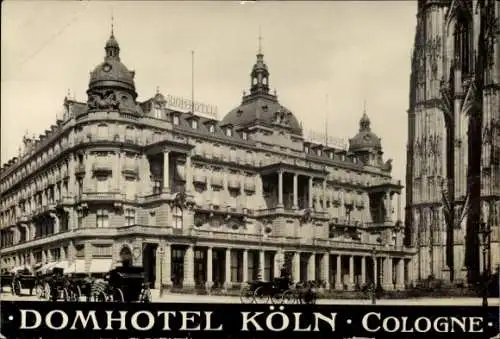 Ak Köln am Rhein, Domhotel