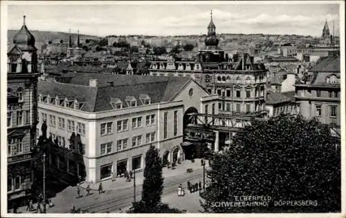 Ak Elberfeld Wuppertal, Stadtansicht, Schwebebahn, Dopperberg,  Architektur