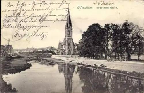 Ak Pforzheim im Schwarzwald,  neue Stadtkirche, Fluss, Bäume, Gebäude