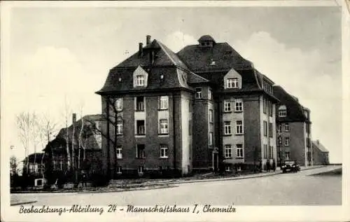 Ak Chemnitz Sachsen, Beobachtungsabteilung 24, Mannschaftshaus I