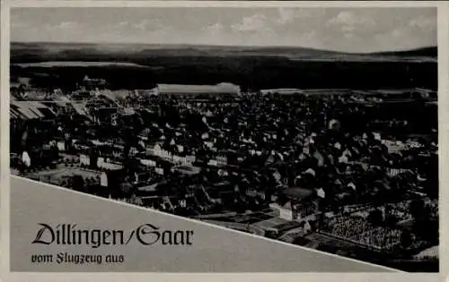 Ak Dillingen im Saarland, Fliegeraufnahme