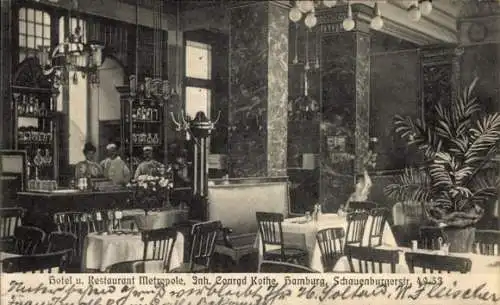 Ak Hamburg, Hotel und Restaurant Metropole, Inh. Conrad Kothe, Schauenburgerstraße 49/53