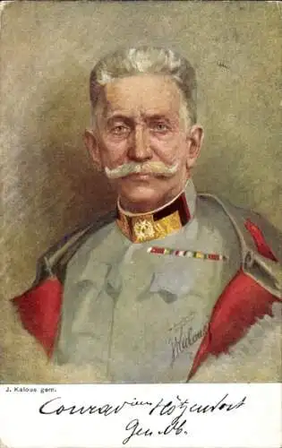 Künstler Ak Kalous, J., Feldmarschall Conrad von Hötzendorf, Portrait, Uniform