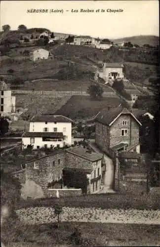 Ak Néronde Loire, Les Roches et la Chapelle