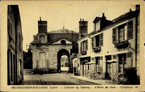CPA Châteauneuf-sur-Loire Loiret, Entrée du Château, Hotel du Parc