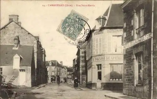Ak Carrouges Orne, Straße Rue Saint-Martin, Hotel de l'Agriculture, alte Häuser