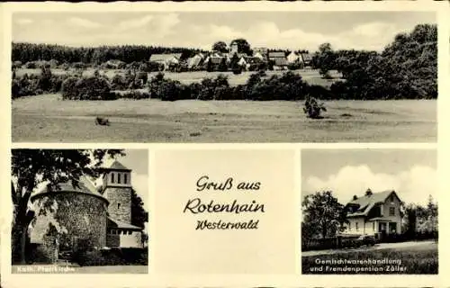 Ak Rotenhain Rotzenhahn im Westerwald, Panorama, Gemischtwarenhandlung Zöller, Pfarrkirche