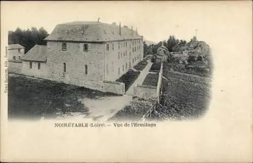 Ak Noirétable Loire , Ansicht des Ermitage, historisches Gebäude, Natur, Klosteranlage