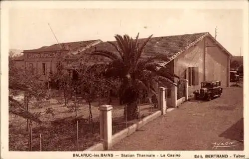 CPA Balaruc-les-Bains Hérault, Station Thermale, Le Casino