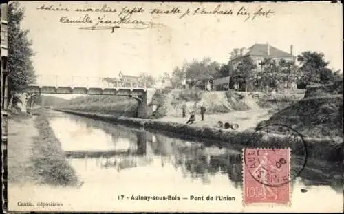 Ak Aulnay sous Bois Seine Saint Denis, Pont de l'Union