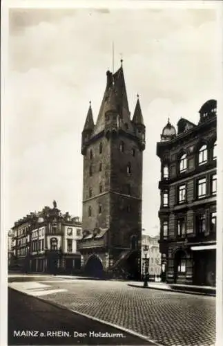 Ak Mainz am Rhein, Der Holzturm