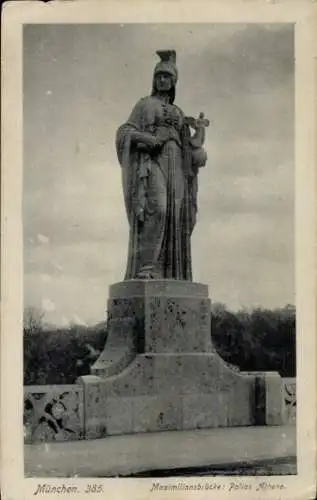 Ak München, Statue von Pallas Athena, Maximiliansbrücke