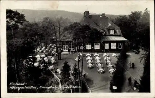 Ak Karlovy Vary Karlsbad Stadt, Höhengaststätte Freundschaftshöhe
