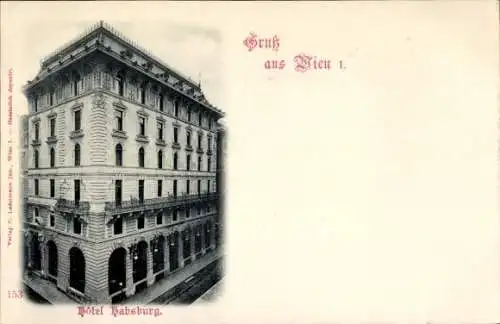 Ak Wien 1 Innere Stadt, Hotel Habsburg