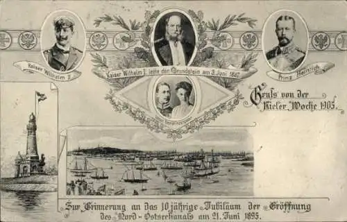 Ak Kiel, Kaiser Wilhelm I, Prinz Heinrich, Eröffnung Nord-Ostsee-Kanal, Kieler Woche 1905