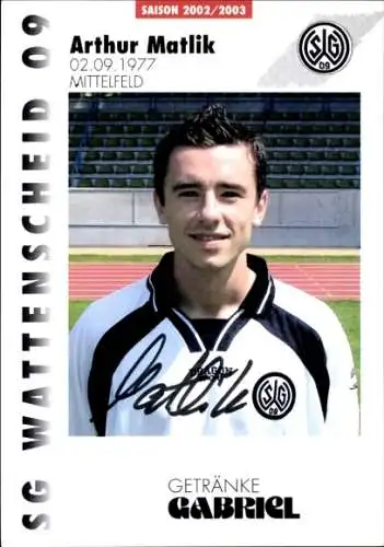 Autogrammkarte Fußballer Arthur Matlik, SG Wattenscheid 09, Autogramm