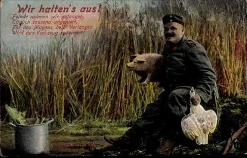 Ak Soldat, Wir halten's aus, I WK, Feinde nehmen wir gefangen, täglich tausend ungeniert