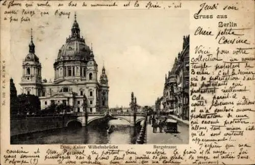 Ak Berlin Tiergarten, Dom, Kaiser Wilhelmbrücke, Burgstraße, Fluss Spree, protestierende Kunst