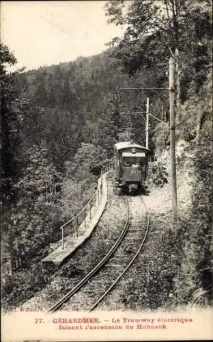 Ak Gérardmer Lothringen Vosges, Tramway électrique, Hohneck, Waldlandschaft, Zugmotiv