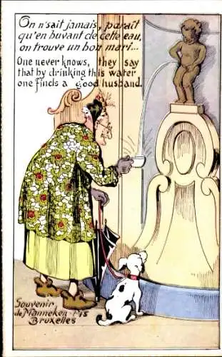 Ak Bruxelles Brüssel, Frau mit Tasse, Hund, Brunnen, Statue von Manneken Pis, Text über Ehemann
