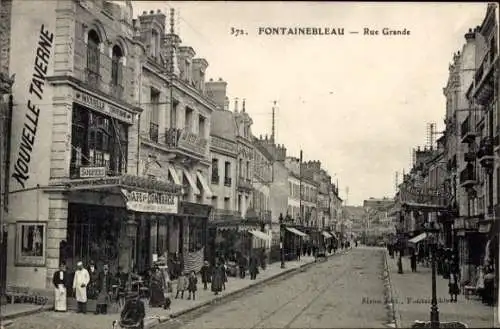 Ak Fontainebleau Seine et Marne, Rue Grande, Nouvelle Taverne,  Architektur