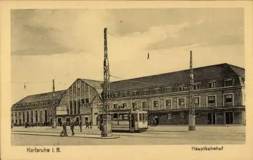 Ak Karlsruhe in Baden, Karlsruhe i. B., Hauptbahnhof,  Architektur, Straßenbahn