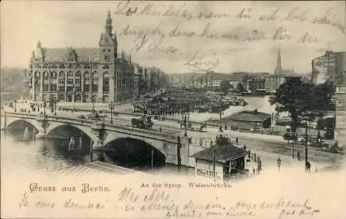 Ak Berlin Mitte, An der Spree, Waisenbrücke