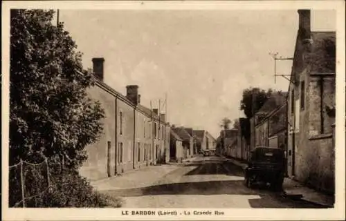 CPA Le Bardon Loiret, Grande Rue