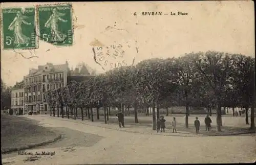 Ak Sevran Seine Saint Denis, La Place