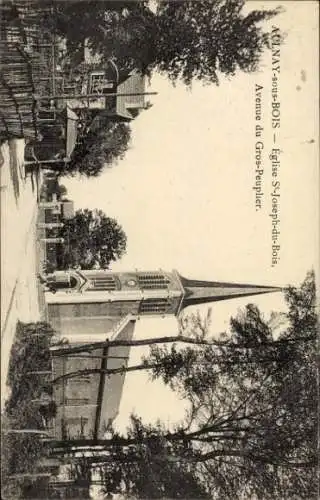 Ak Aulnay sous Bois Seine Saint Denis, Kirche Sankt Joseph du Bois, Avenue du Gros Peuplier