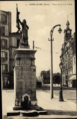 Ak Noisy le Sec Seine Saint Denis, Statue Jeanne d'Arc
