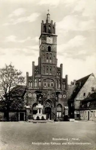 Ak Brandenburg an der Havel, Altstädtisches Rathaus und Kurfürstenbrunnen