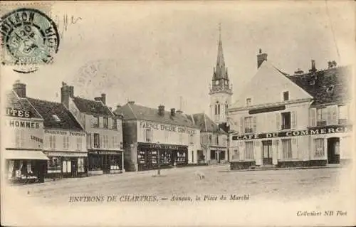 Ak Auneau Eure et Loir, Marktplatz, Geschäfte, Kirchturm
