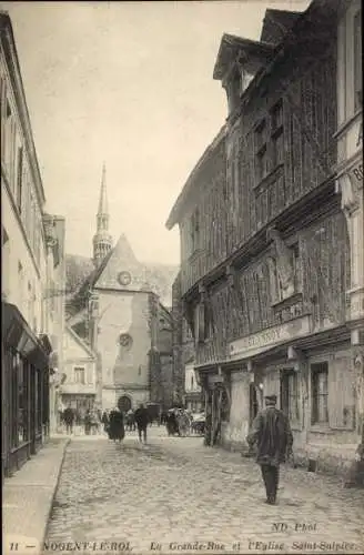 Ak Nogent le Roi Eure et Loir, Grande Rue, Kirche Saint Sulpice