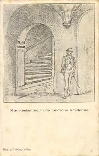 Ak Leiden Südholland Niederlande, Muurteekening, Leidsche Academie, Gradus ad Par Hass