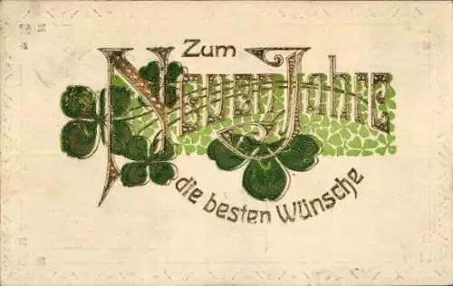 Präge Ak Fröhliches Neujahr, Kleeblätter