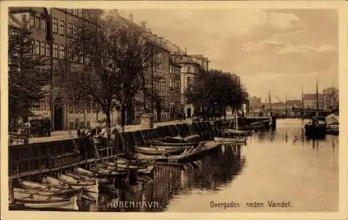 Ak København Kopenhagen Dänemark, Overgaden neden Vandet