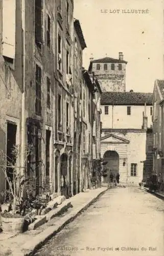 Ak Cahors Lot, Straße mit Häusern, Château du Roi,  Ansicht