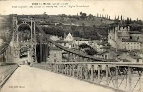 Ak Port Sainte Marie Lot et Garonne, Brücke, Kirche Notre-Dame, Landschaft, Altstadt, Frankreich