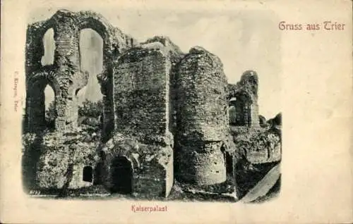 Ak Trier an der Mosel, Ruinen des Kaiserpalasts, Gruß aus  Fotograf C. Kiesgen