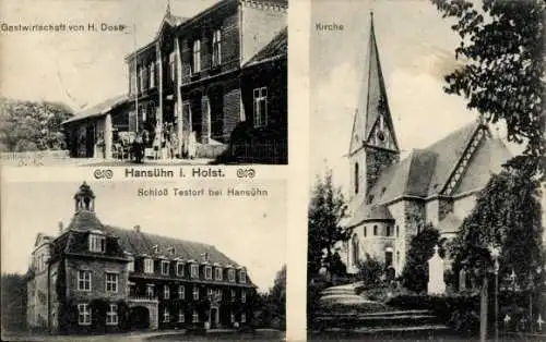 Ak Hansühn Wangels in Holstein, Gastwirtschaft von H. Doser, Kirche, Schloss Testorf bei Hansühn