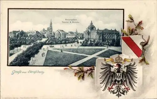 Präge Wappen Passepartout Ak Straßburg Elsass Bas Rhin, Kaiserpalast, Theater, Münster